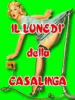 Il Lunedì della Casalinga